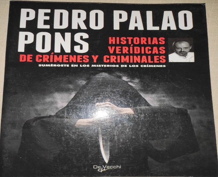 Libro de segunda mano: Histórias verídicas de crímenes y criminales