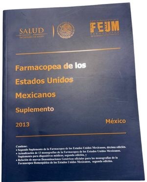 Descubre la última autoridad en farmacopeas: Farmacopea de los Estados Unidos Mexicanos Suplemento 2013