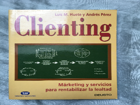 Libro de segunda mano: Clienting (Marketing y Servicios Para rentabilizar la  leatad)